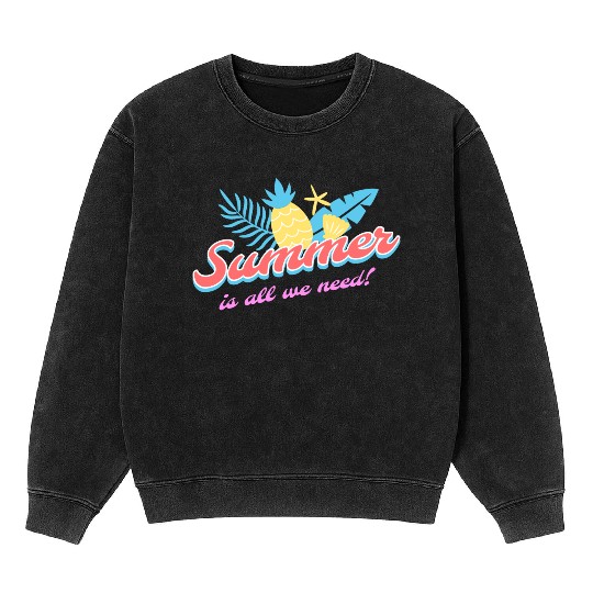 Summer is all we need tumblr Mineral Wash Sweatshirts