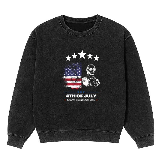 Happy 4th Of July Suck England George Washington Mineral Wash Sweatshirts