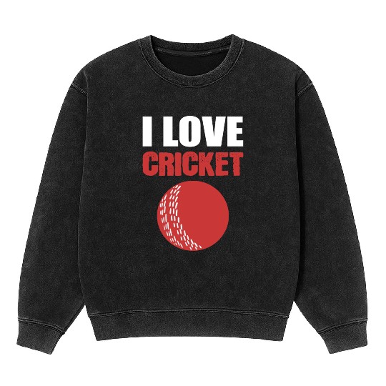 I Love Cricket Sport Coach Gift Mineral Wash Sweatshirts