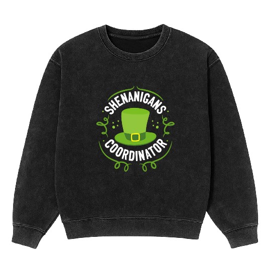 Shenanigans Coordinator Teacher St Patrick'S Day Mineral Wash Sweatshirts