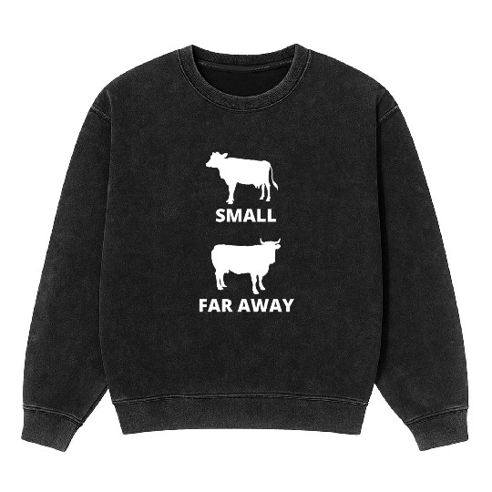 Small Cow Far Away Mineral Wash Sweatshirts Funny Father Ted Dougal
