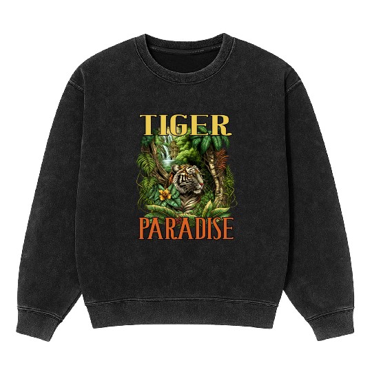 Tiger Paradise Jungle for a Tiger lovers Mineral Wash Sweatshirts