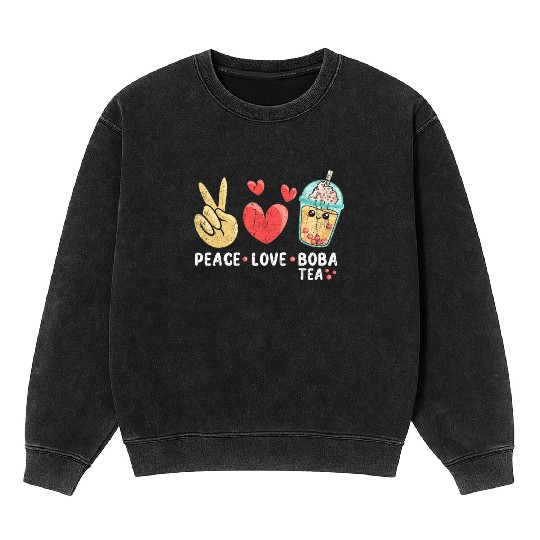 Peace Love Boba Tea Mineral Wash Sweatshirts