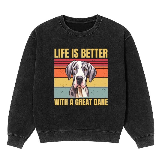 life is better with a great dane Mineral Wash Sweatshirts