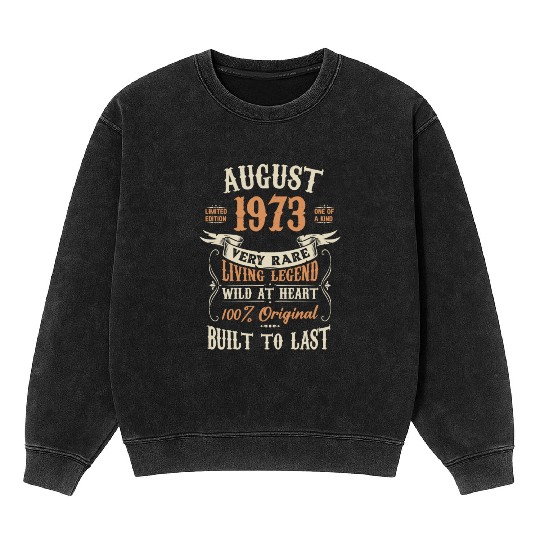 August 1973 Birthday Surprise Mineral Wash Sweatshirts