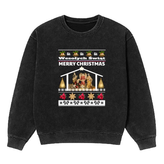Polish Wesolych Swiat Nativity Scene Jesus Born Mineral Wash Sweatshirts