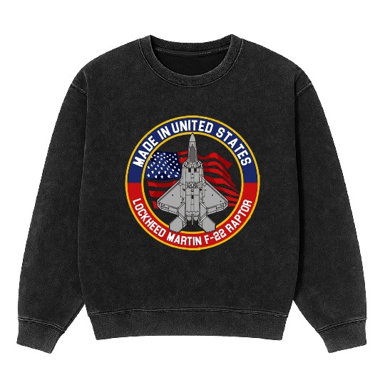 F 22 Raptor Made in USA Mineral Wash Sweatshirts