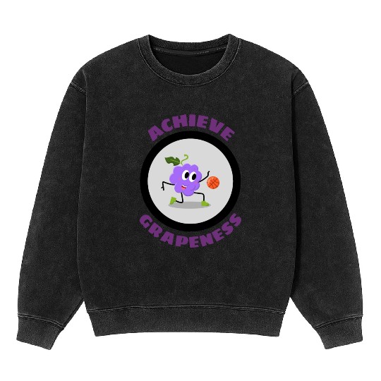 Achieve Grapeness Grape Pun Mineral Wash Sweatshirts