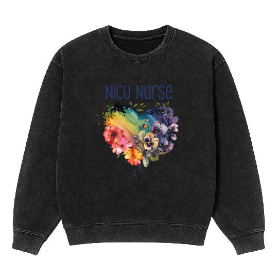 Caring Nicu Nurse Mineral Wash Sweatshirts