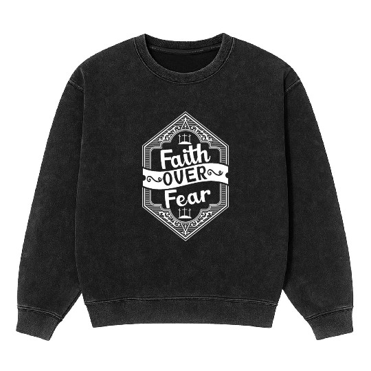 Faith Over Fear Love Jesus Christian Christmas Mineral Wash Sweatshirts
