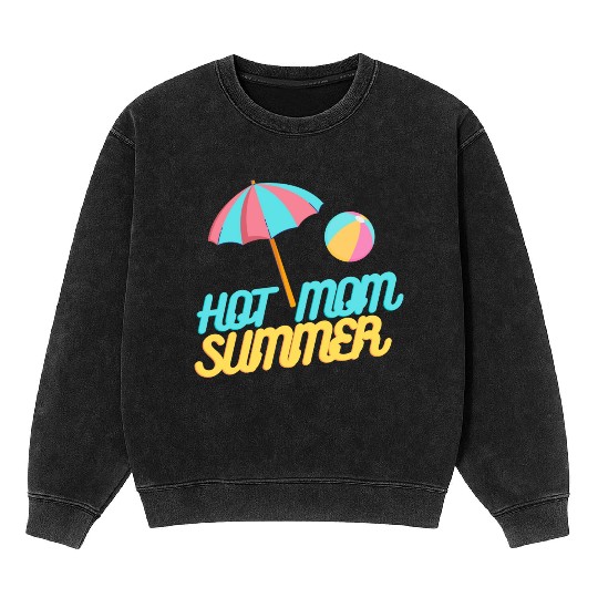 HOT MOM SUMMER Mineral Wash Sweatshirts