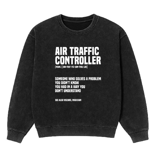 Funny Air Traffic Controller An Airplane Runway Mineral Wash Sweatshirts