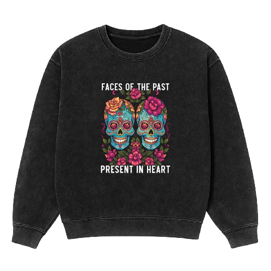 Dia De Los Muertos Sugar Skull Mexican Holiday Mineral Wash Sweatshirts