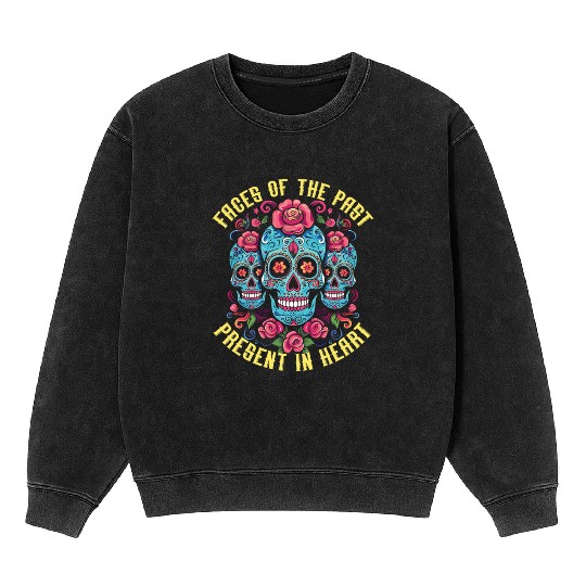 Dia De Los Muertos Sugar Skull Mexican Holiday Mineral Wash Sweatshirts