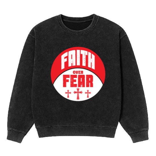 Faith Over Fear Love Jesus Christian Christmas Mineral Wash Sweatshirts