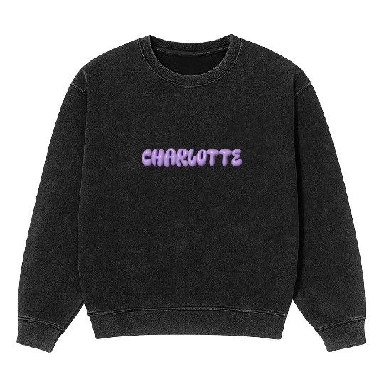 Charlotte: A Royal Name Choice! Mineral Wash Sweatshirts