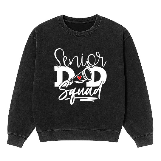 Senior Cheer Dad Squad American Football Mineral Wash Sweatshirts