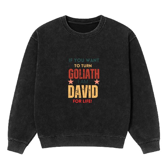 David For Life Faith Over Fear Stories Mineral Wash Sweatshirts