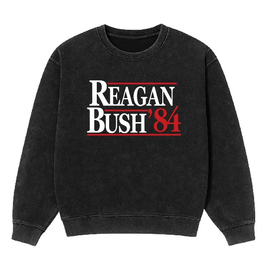 Reagan Bush 1984 V2 Mineral Wash Sweatshirts