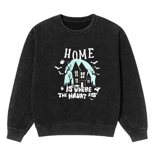 Haunted House: Home is Where the Haunt Is 2 Mineral Wash Sweatshirts
