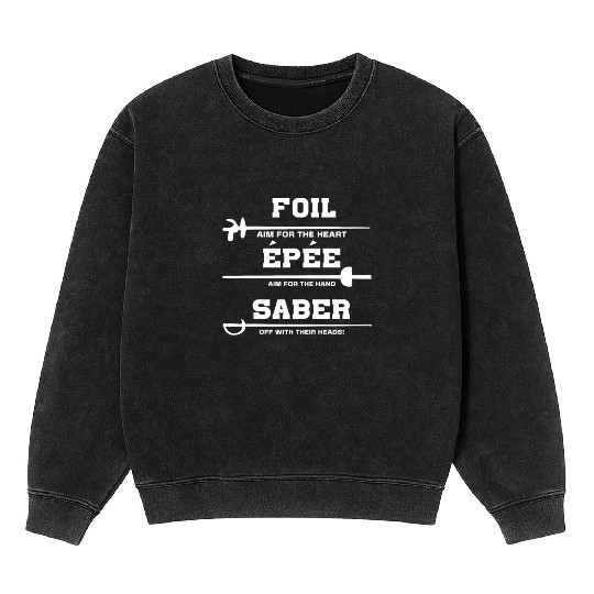 Fencing Foil Epée Saber Mineral Wash Sweatshirts