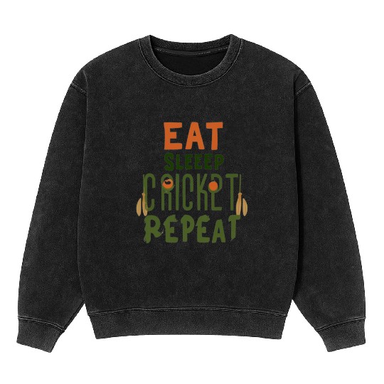 Eat Sleep Cricket Repeat: The Cricket Lover's Mineral Wash Sweatshirts