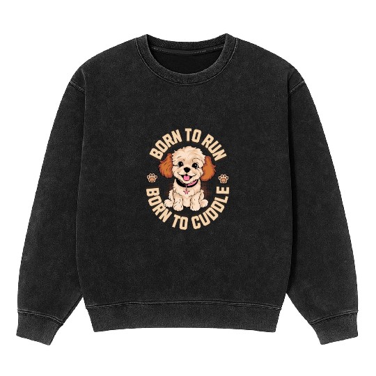 Born to Run Born to Cuddle Mineral Wash Sweatshirts