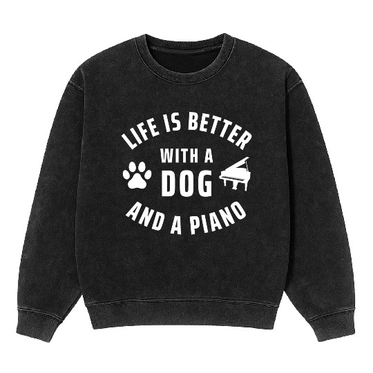 Piano Player And Dog Lover Mineral Wash Sweatshirts