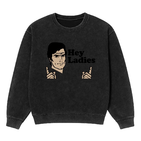 Hey Ladies Mineral Wash Sweatshirts