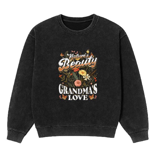 Grandma Wildflower Floral Nature Love Mineral Wash Sweatshirts