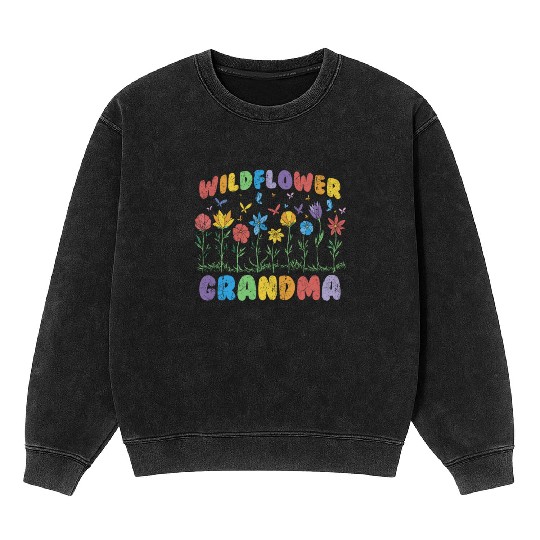 Grandma Wildflower Floral Nature Love Mineral Wash Sweatshirts