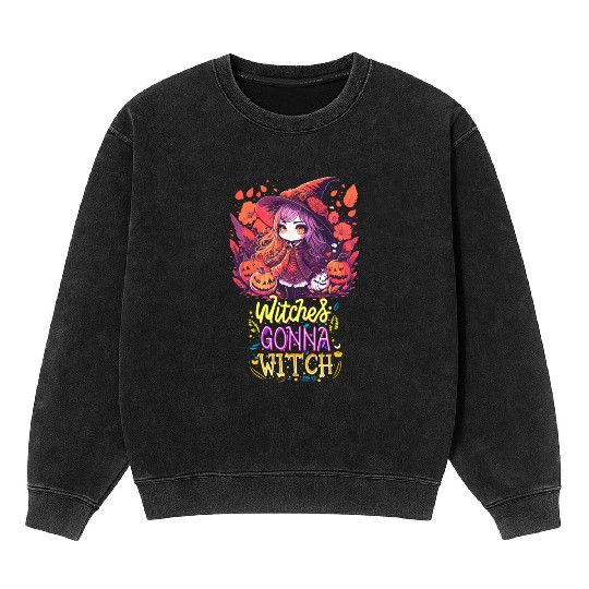 Witches Gonna Witch Funny Cute Halloween Design Mineral Wash Sweatshirts