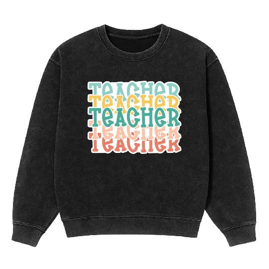Teacher Stacked Mineral Wash Sweatshirts