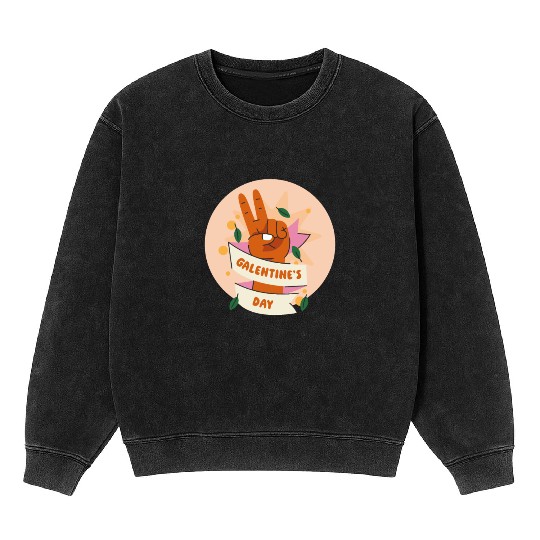 Be My Galentine. Galentine's Day Mineral Wash Sweatshirts