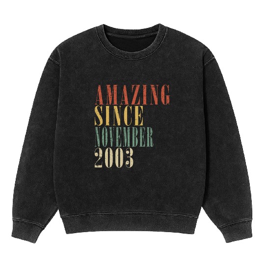 november 2003 Anniversary november 2003 november Mineral Wash Sweatshirts