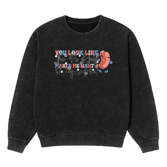 4th of july makes me want a hot dog real bad Mineral Wash Sweatshirts