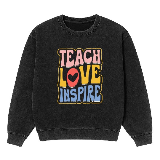 Teens Graduation I Heart My Teachers Love Inspire Mineral Wash Sweatshirts