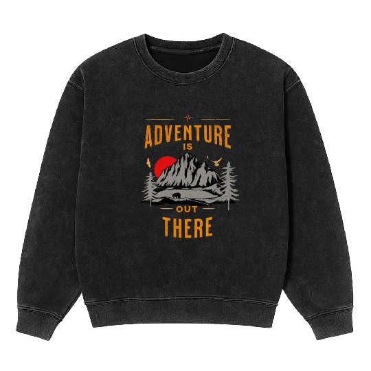 Adventure Is out There Outdoor Mineral Wash Sweatshirts