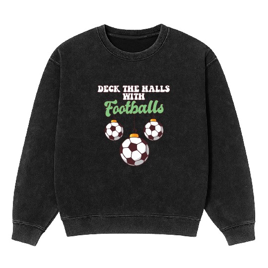 Football Player Coach Christmas Balls Deck The Mineral Wash Sweatshirts