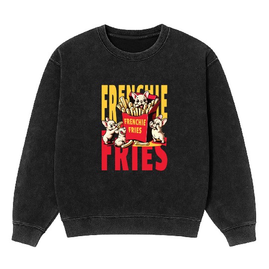 Frenchie Fries - Cute French Bulldog Fries Mineral Wash Sweatshirts