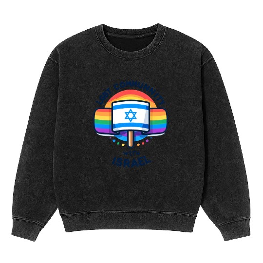 LGBTQ community STANDS WITH ISRAEL Mineral Wash Sweatshirts
