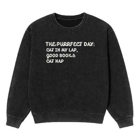 Cat in My Lap Book Catnap The Purrfect Day Mineral Wash Sweatshirts