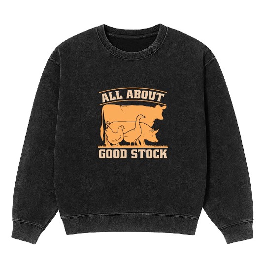 Livestock Breeder All About Good Stock Farm Animal Mineral Wash Sweatshirts