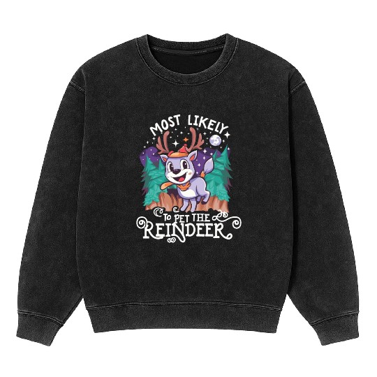Christmas Most Likely To Pet The Reindeer Santa Mineral Wash Sweatshirts