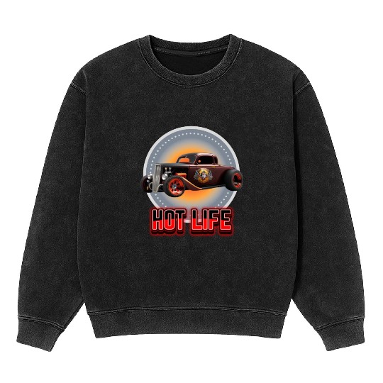 Hot Life Hot Rod Car Mineral Wash Sweatshirts