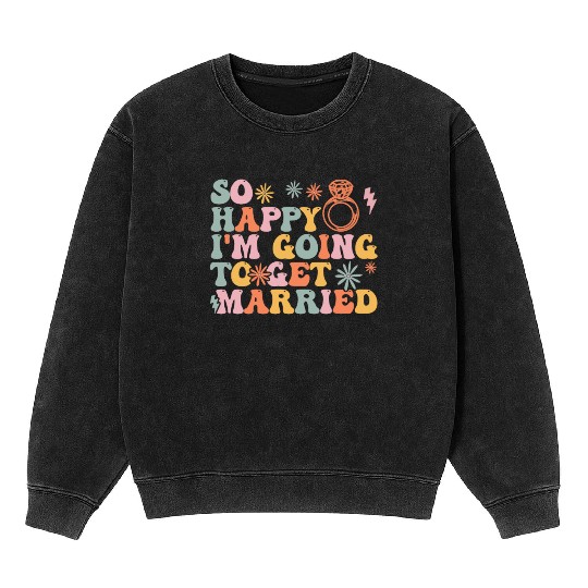 Bride Bridal Party Engagement Mineral Wash Sweatshirts