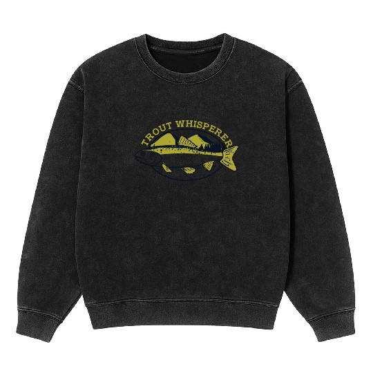 Trout Whisperer Boat Ice Fisherman Deep Sea Fly Mineral Wash Sweatshirts