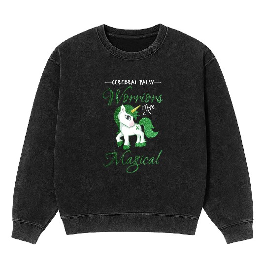 Cerebral Palsy Warriors Are Magical Cute Green Mineral Wash Sweatshirts