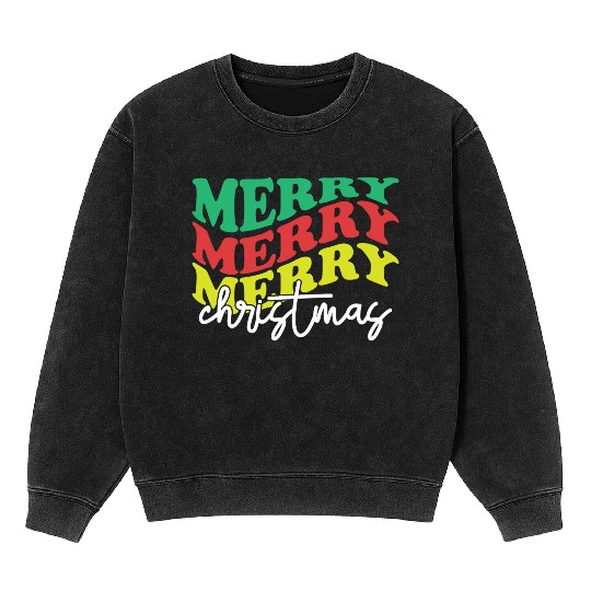 Merry merry merry Christmas, Xmas Design Mineral Wash Sweatshirts