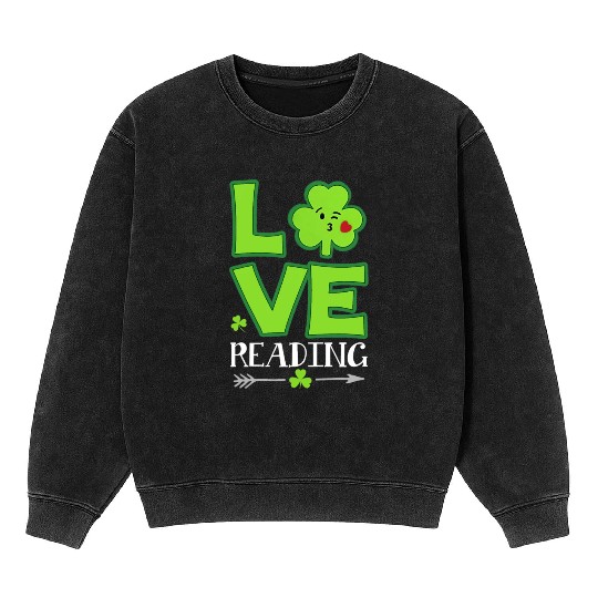 Love Shamrock Reading Teacher Funny St Patricks Da Mineral Wash Sweatshirts